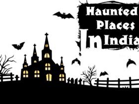 Top 20 Most Haunted Places In India