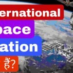 International Space Station (ISS) क्या है?
